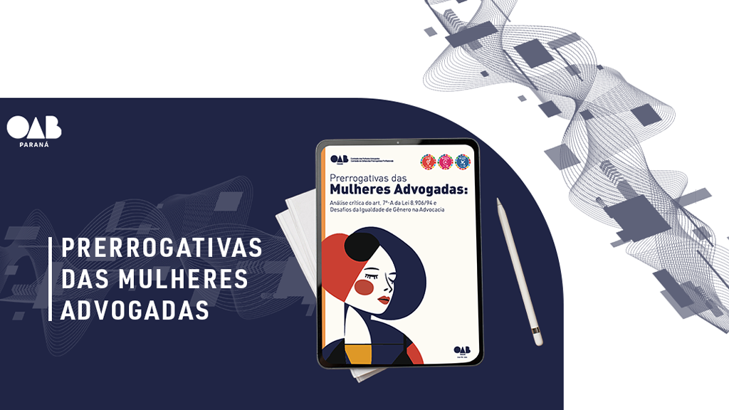 Prerrogativas das Mulheres Advogadas
