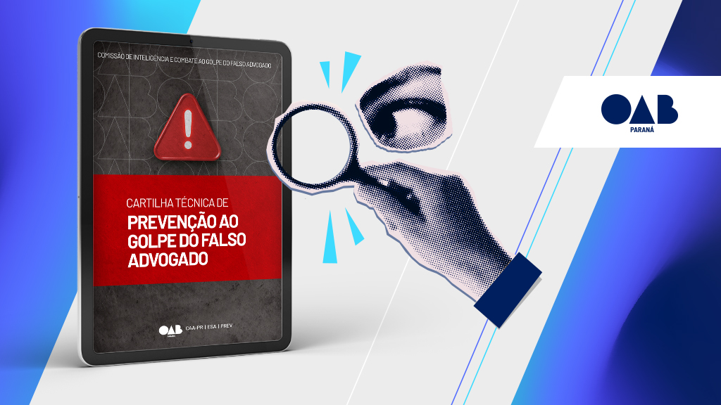 CARTILHA TÉCNICA DE PREVENÇÃO AO GOLPE DO FALSO ADVOGADO
