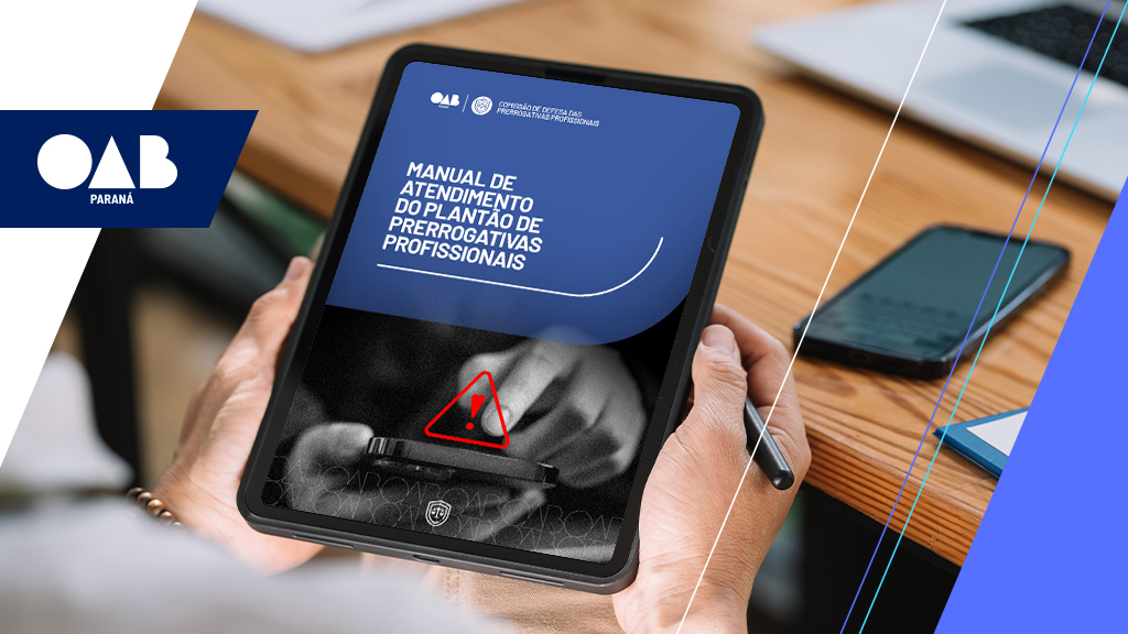 MANUAL DE ATENDIMENTO DO PLANTÃO DE PRERROGATIVAS PROFISSIONAIS